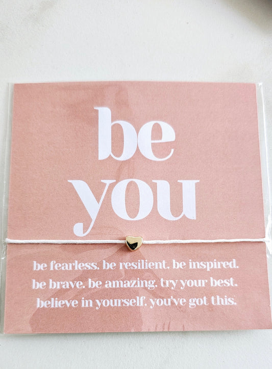'Be You' charm and message